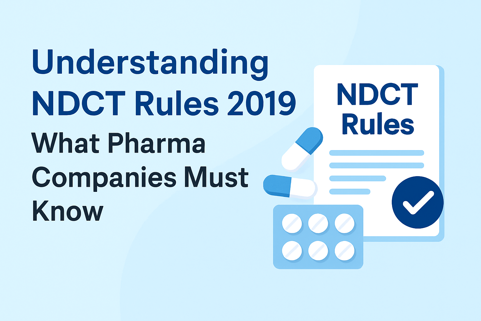 Understanding NDCT Rules 2019: What Pharma Companies Must Know